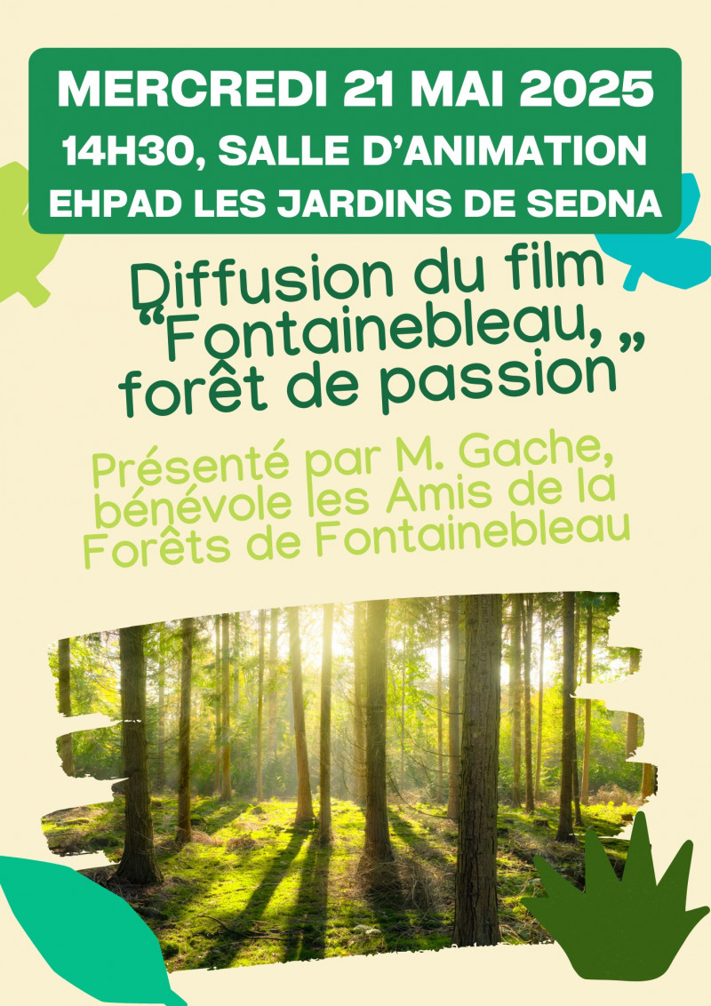 Diffusion du film "Fontainebleau forêt de passions"